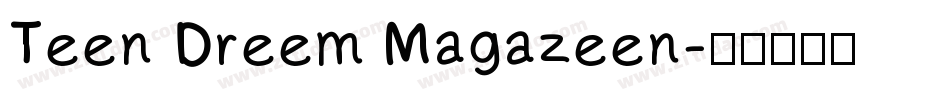 Teen Dreem Magazeen字体转换